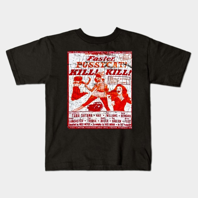 Vintage Faster, Pussycat! Kill! Kill! Faster 1980s Kids T-Shirt by jnapoleon